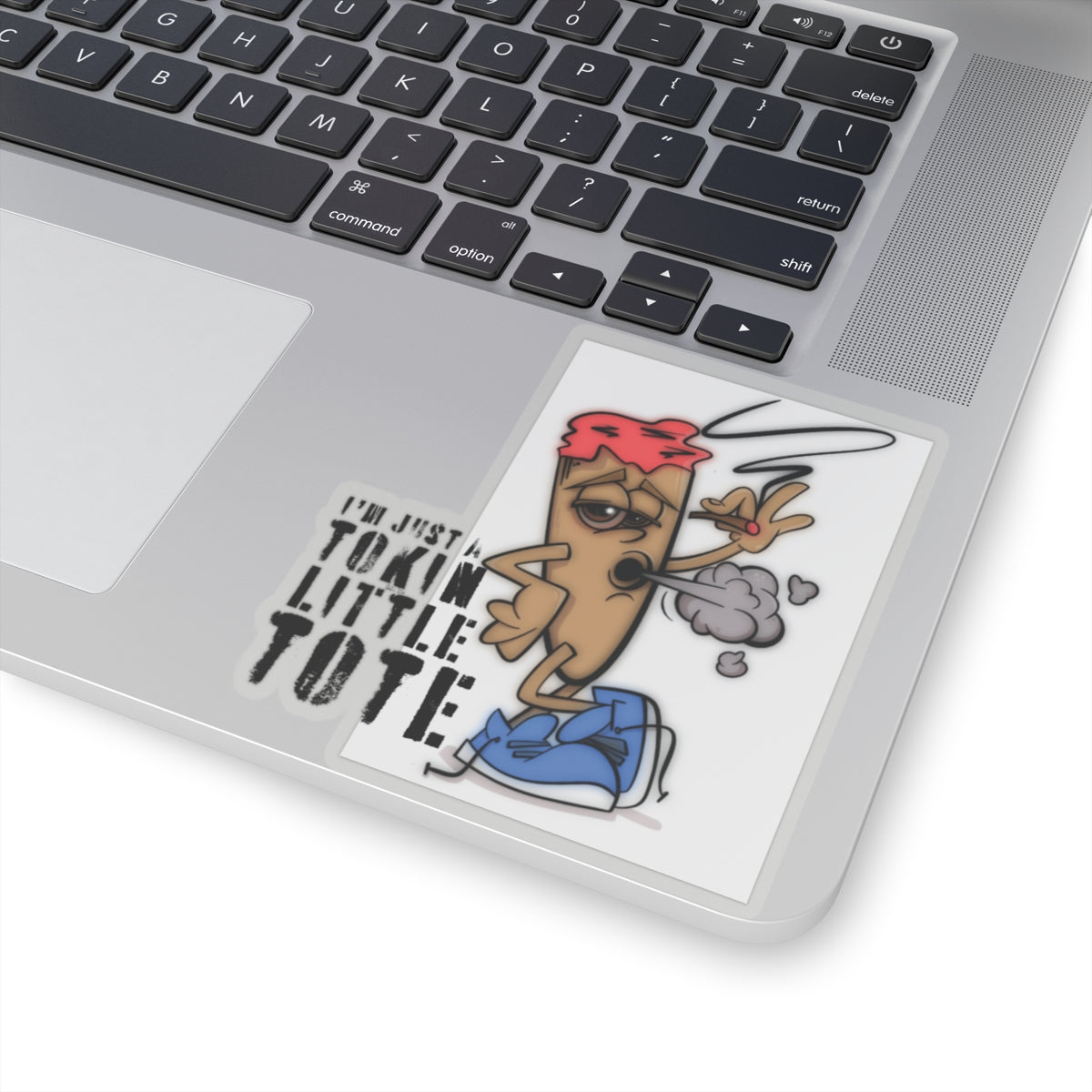 just a tokin' little sticker