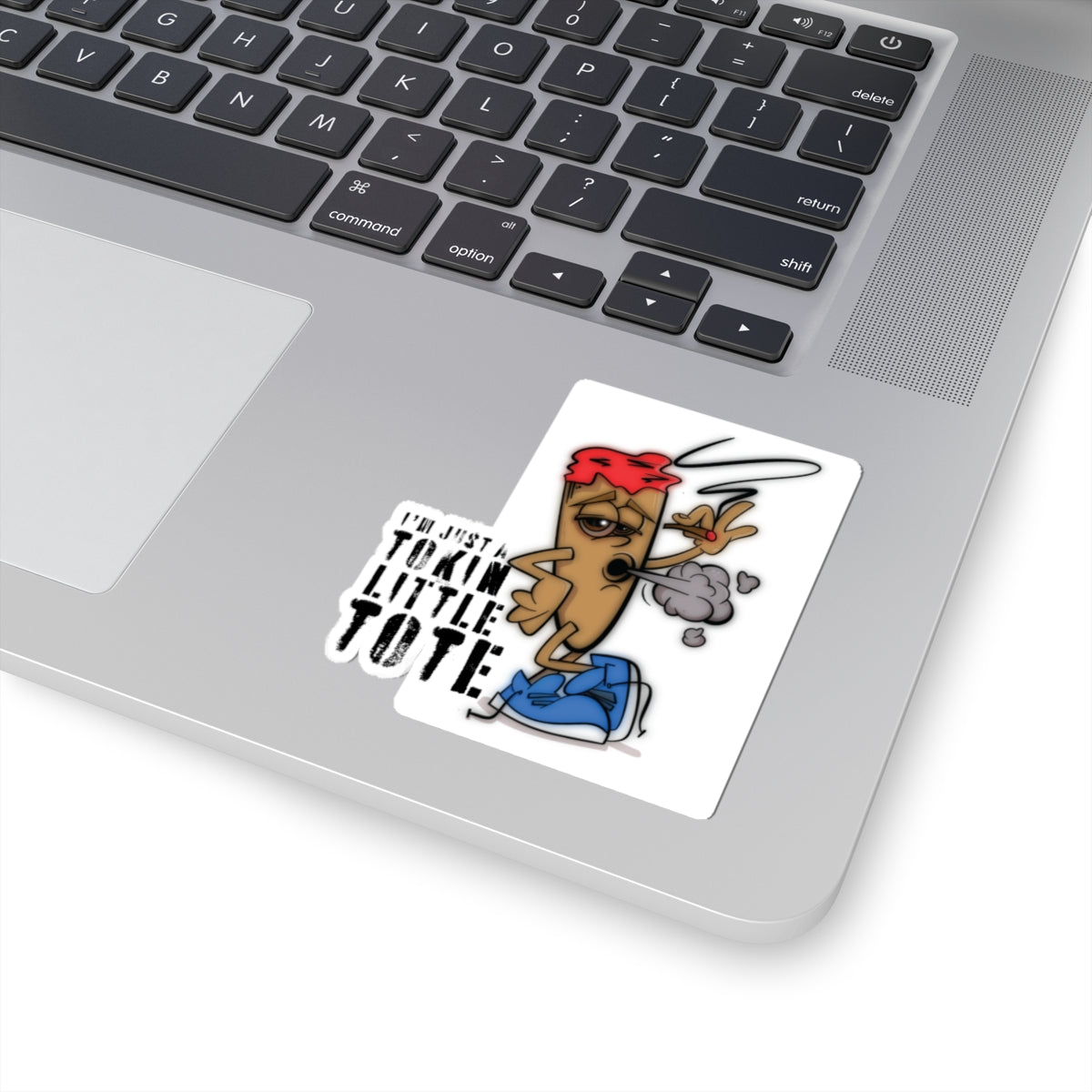 just a tokin' little sticker