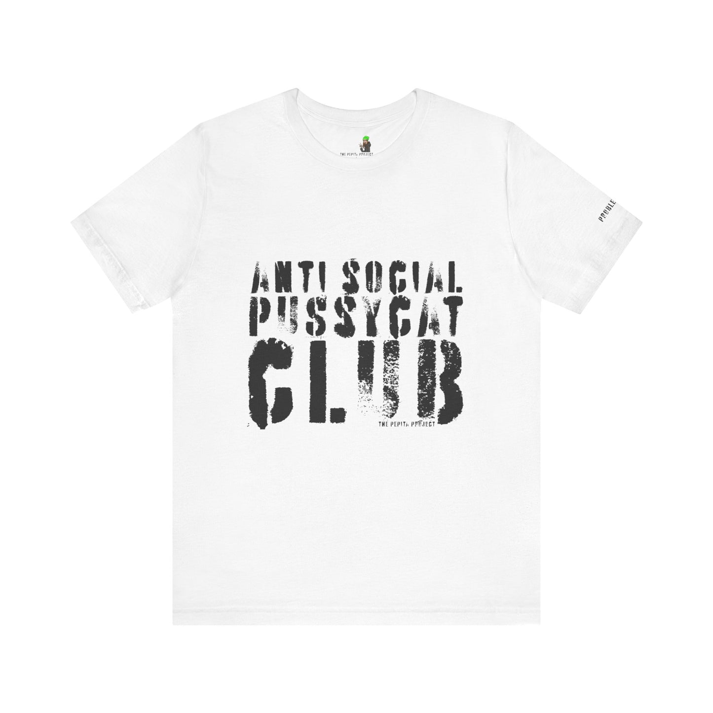 the anti social pussycat club tee : problem child edition