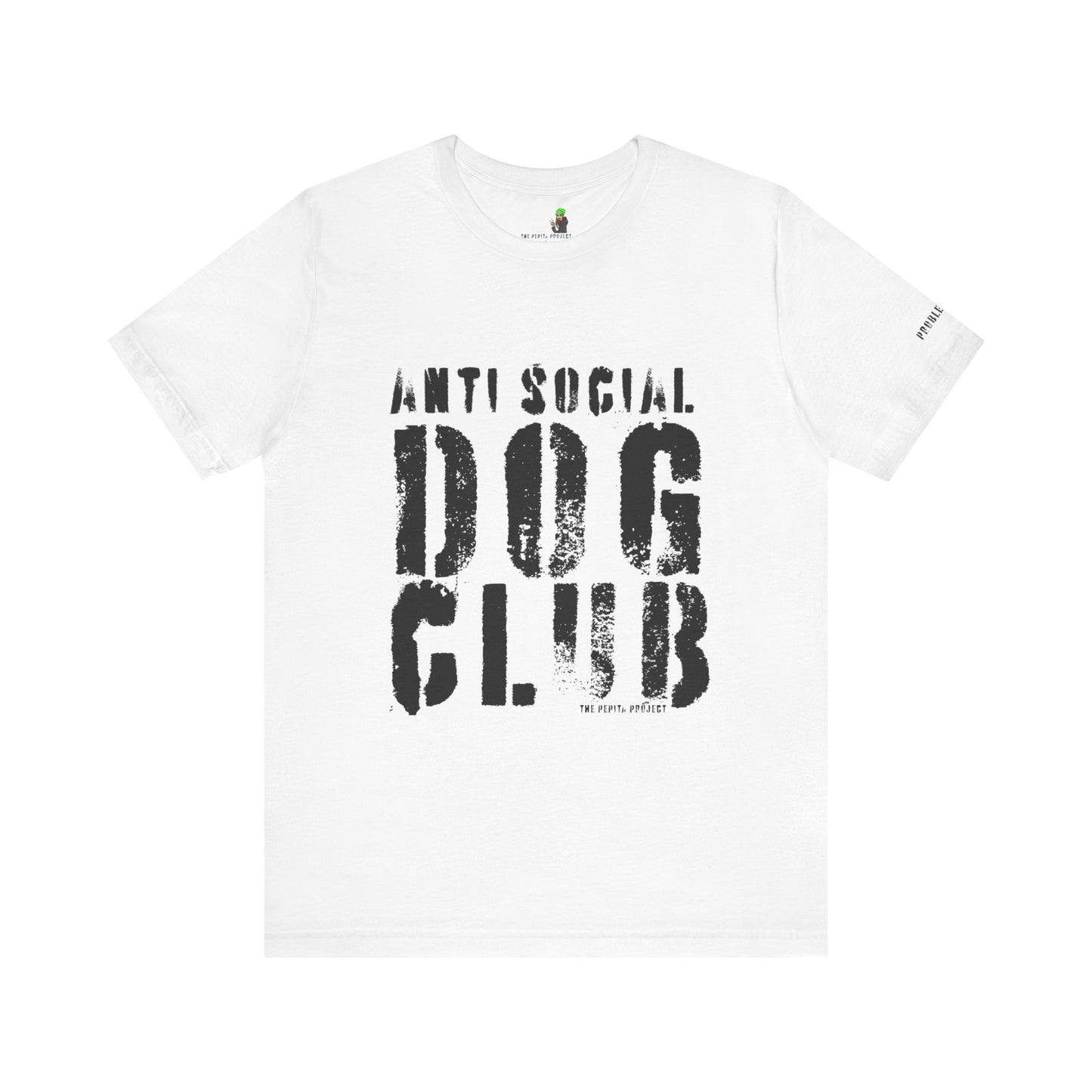 the anti social dog club tee : problem child edition