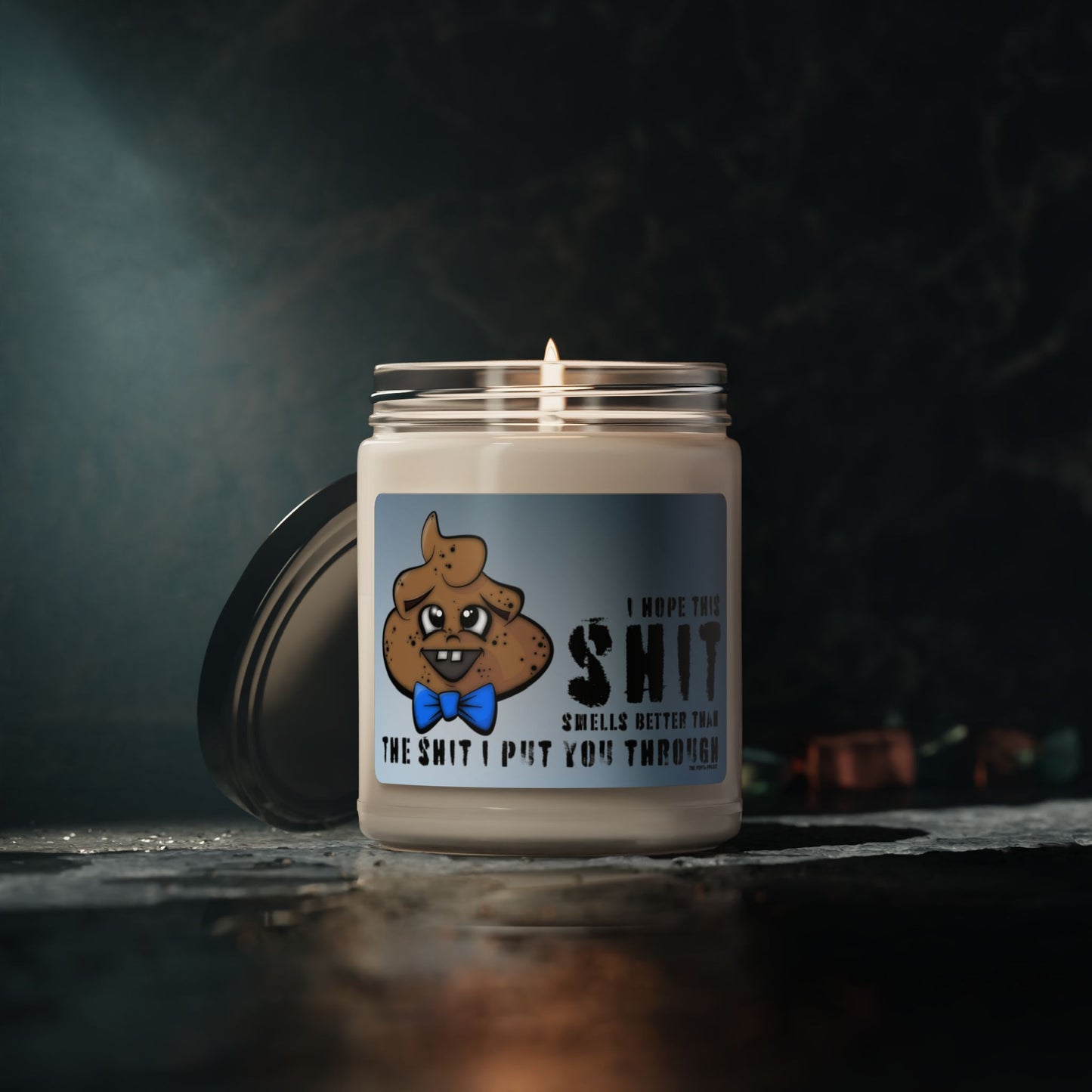 stop + smell : the shit i put you through candle