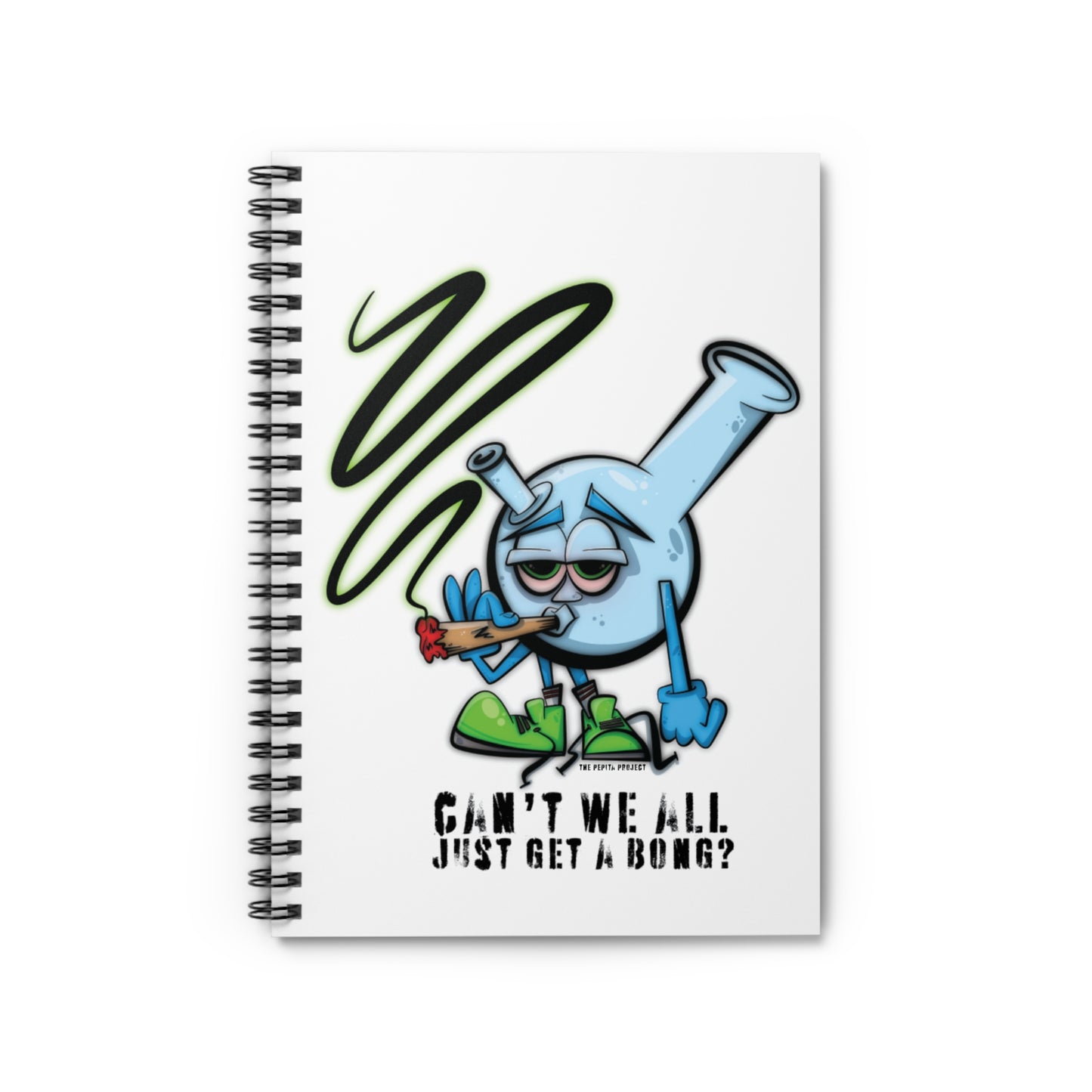 let's all get a bong, the notebook