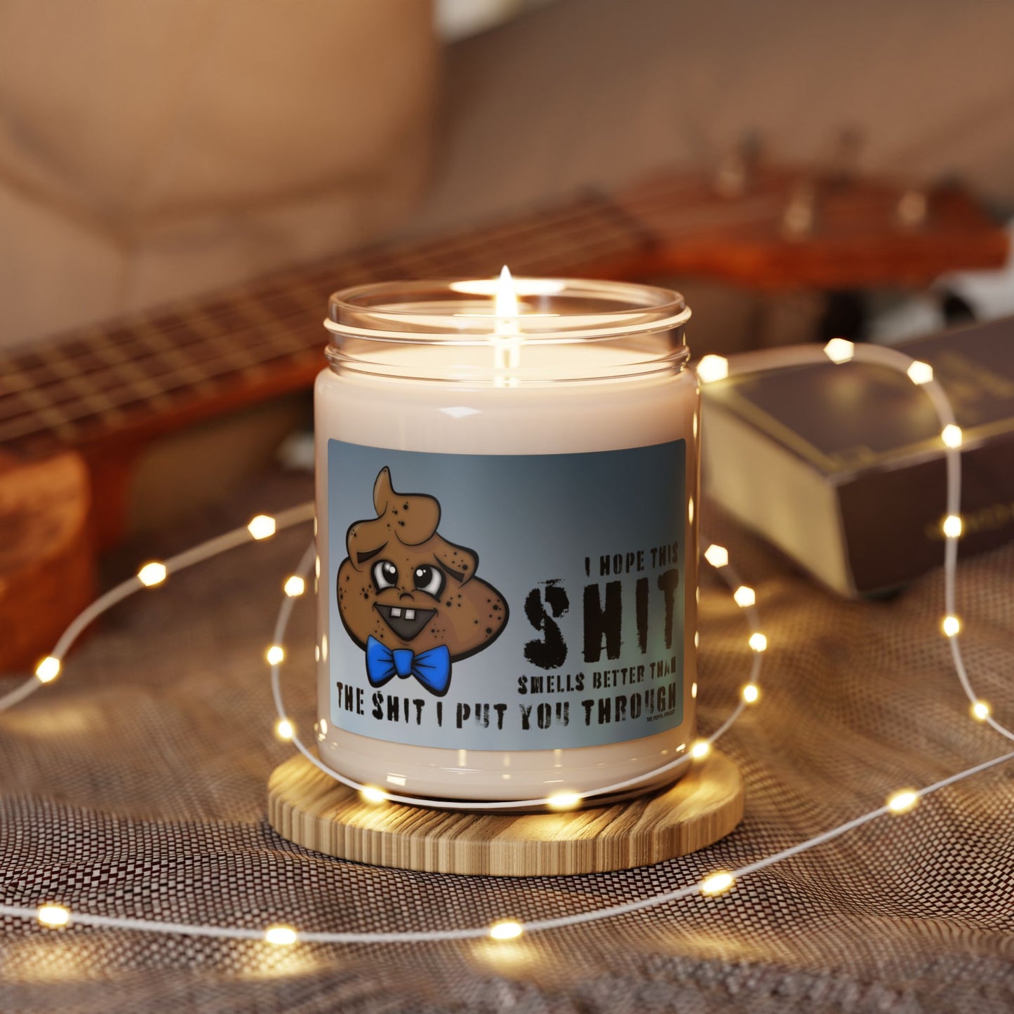 stop + smell : the shit i put you through candle