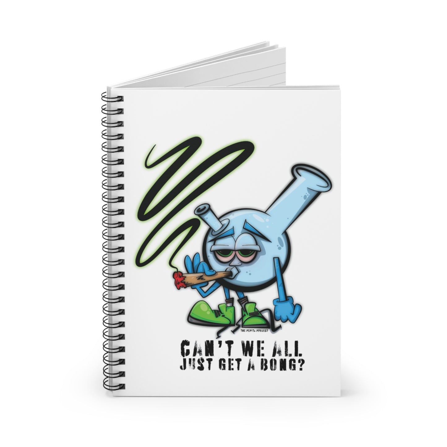 let's all get a bong, the notebook