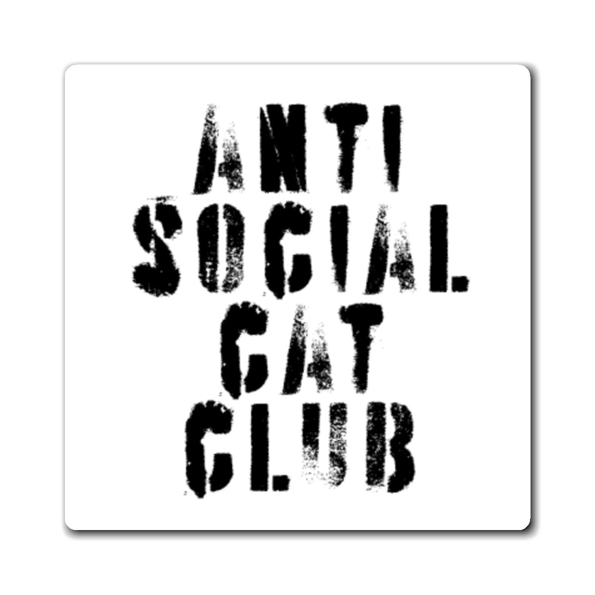 the anti social cat club magnet